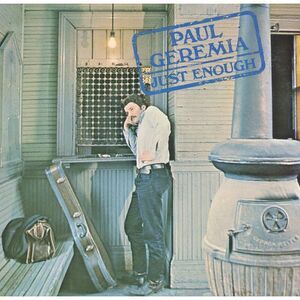 Paul Geremia - Just Enough  CD